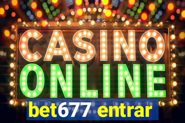 bet677 entrar